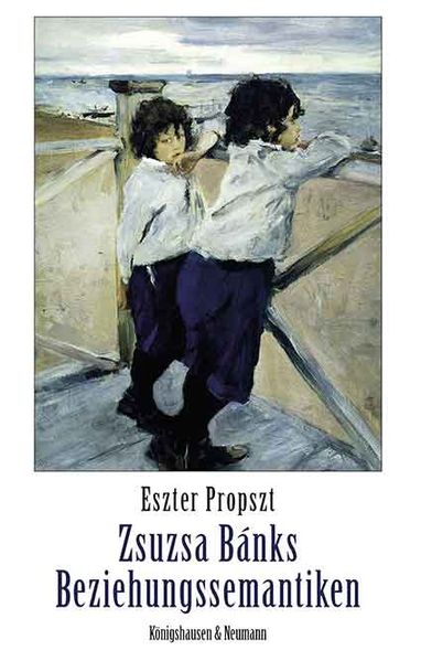 Cover von Zsuzsa Bánks Beziehungssemantiken
