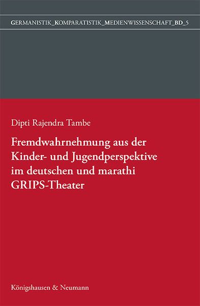 Cover von Fremdwahrnehmung aus der Kinder- und Jugendperspektive im deutschen und marathi Grips Theater