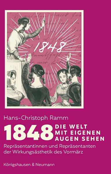 Cover von 1848 – die Welt mit eigenen Augen sehen