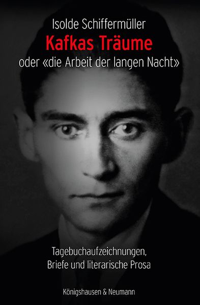 Cover von Kafkas Träume oder „die Arbeit der langen Nacht“