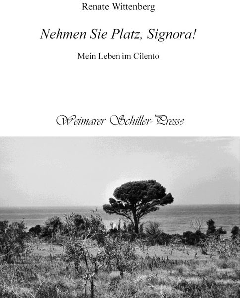 Cover von Nehmen Sie Platz, Signora! Mein Leben im Cilento