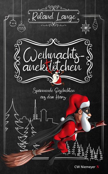 Cover von Weihnachtsanektötchen – spannende Geschichten aus dem Harz