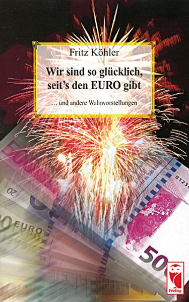Cover von Wir sind so glücklich, seit’s den EURO gibt