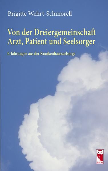 Cover von Von der Dreiergemeinschaft Arzt, Patient und Seelsorger