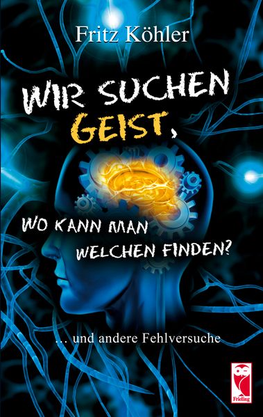 Cover von Wir suchen Geist, wo kann man welchen finden?