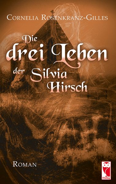 Cover von Die drei Leben der Silvia Hirsch