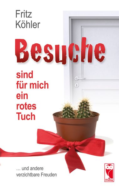 Cover von Besuche sind für mich ein rotes Tuch