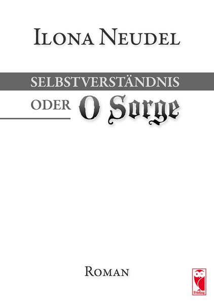 Cover von Selbstverständnis oder O Sorge