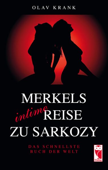 Cover von Merkels intime Reise zu Sarkozy