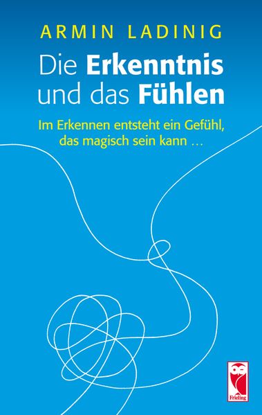 Cover von Die Erkenntnis und das Fühlen