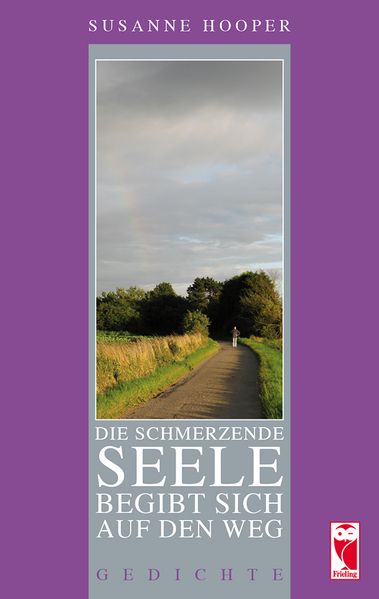 Cover von Die schmerzende Seele begibt sich auf den Weg