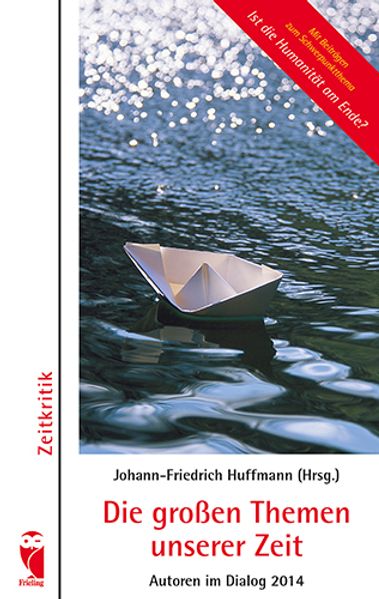 Cover von Die großen Themen unserer Zeit • Autoren im Dialog 2014