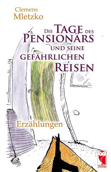 Cover von Die Tage des Pensionärs und seine gefährlichen Reisen