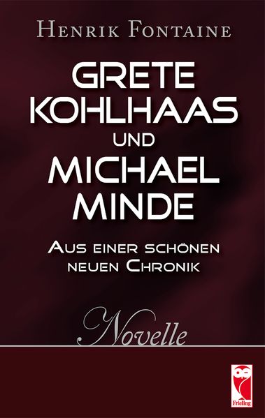 Cover von Grete Kohlhaas und Michael Minde – Aus einer schönen neuen Chronik
