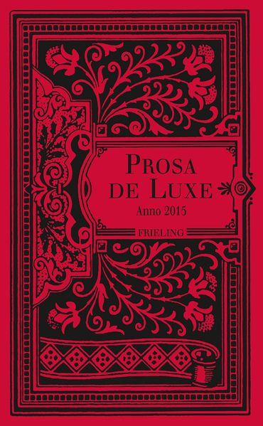 Cover von Prosa de Luxe. Anno 2015