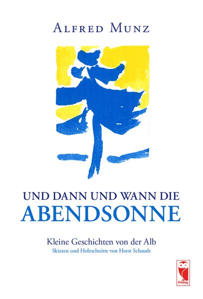 Cover von Und dann und wann die Abendsonne