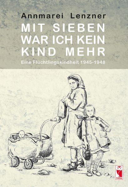Cover von Mit sieben war ich kein Kind mehr