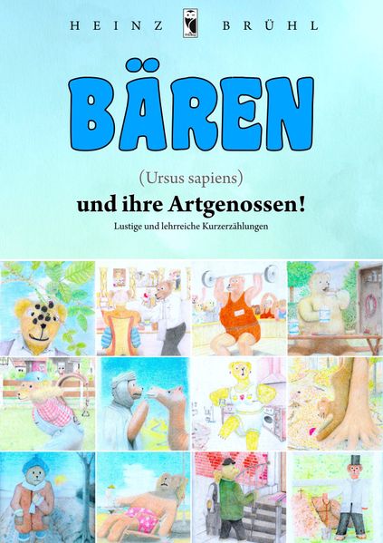 Cover von Bären (Ursus sapiens) und ihre Artgenossen!