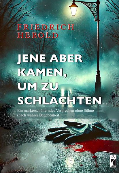 Cover von Jene aber kamen, um zu schlachten