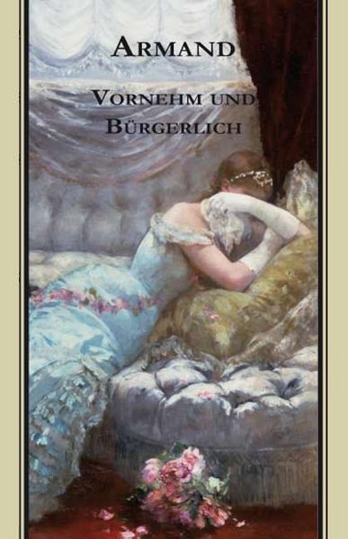 Cover von Armands Werke / Vornehm und Bürgerlich
