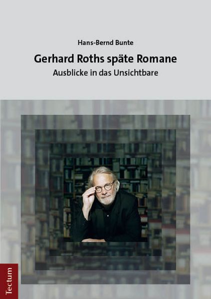 Cover von Gerhard Roths späte Romane