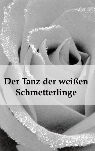 Cover von Der Tanz der weißen Schmetterlinge
