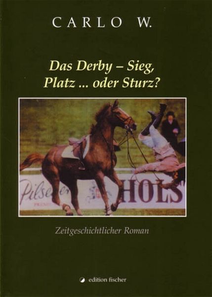 Cover von Das Derby – Sieg, Platz… oder Sturz?