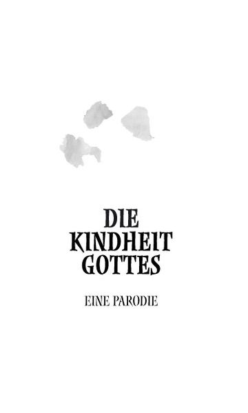 Cover von Die Kindheit Gottes