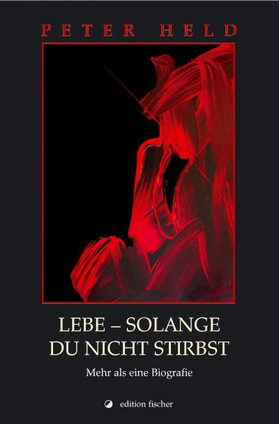Cover von Lebe – solange du nicht stirbst