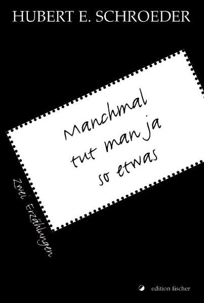 Cover von Manchmal tut man ja so etwas