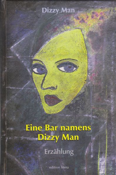 Cover von Eine Bar namens Dizzy Man