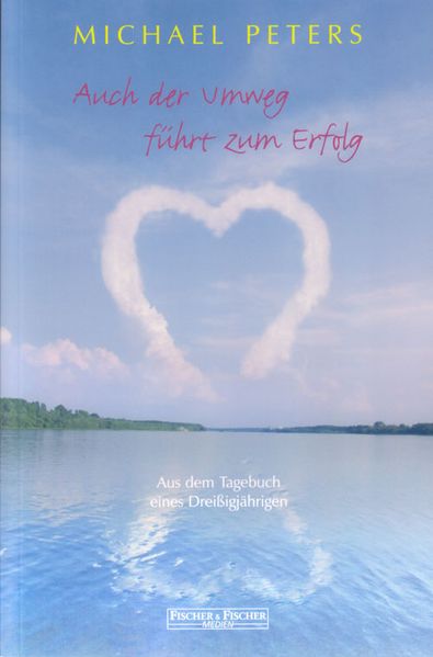 Cover von Auch der Umweg führt zum Erfolg