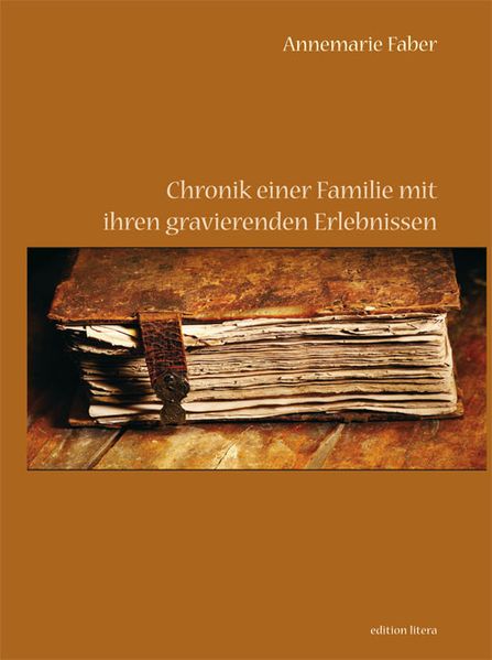 Cover von Chronik einer Familie mit ihren gravierenden Erlebnissen