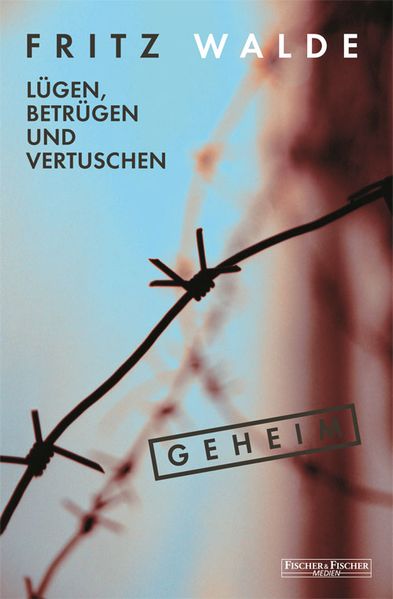 Cover von Lügen, Betrügen und Vertuschen