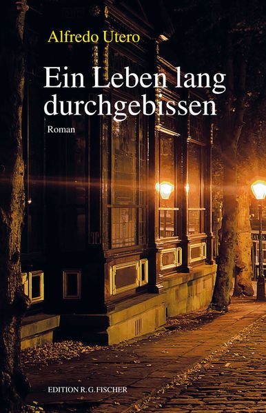 Cover von Ein Leben lang durchgebissen