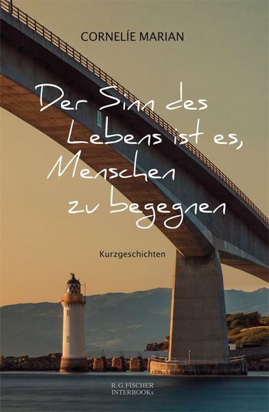 Cover von Der Sinn des Lebens ist es, Menschen zu begegnen