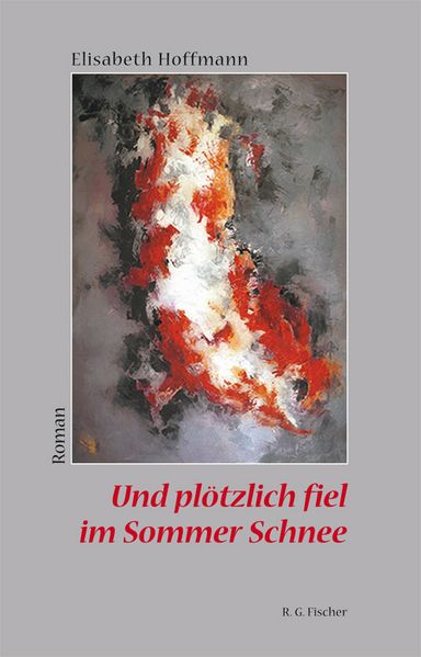 Cover von Und plötzlich fiel im Sommer Schnee