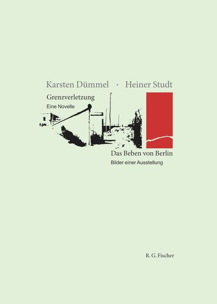 Cover von Grenzverletzung – Eine Novelle/Das Beben von Berlin – Bilder einer Ausstellung