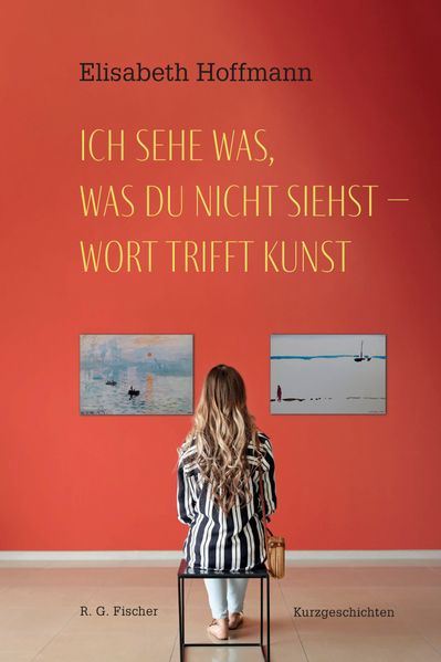 Cover von Ich sehe was, was du nicht siehst – Wort trifft Kunst