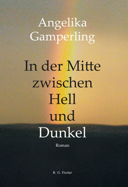Cover von In der Mitte zwischen Hell und Dunkel