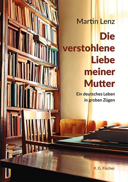 Cover von Die verstohlene Liebe meiner Mutter