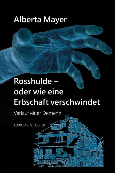 Cover von Rosshulde – oder wie eine Erbschaft verschwindet