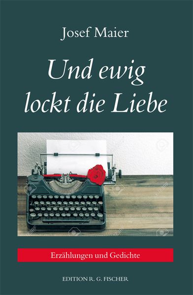 Cover von Und ewig lockt die Liebe