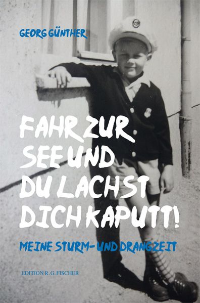 Cover von Fahr zur See und du lachst dich kaputt