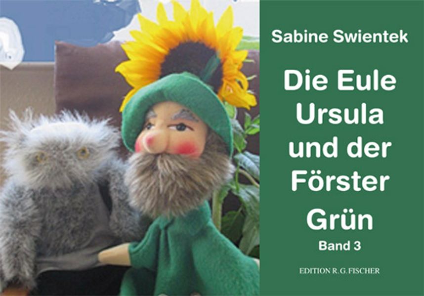 Cover von Die Eule Ursula und der Förster Grün. Band 3