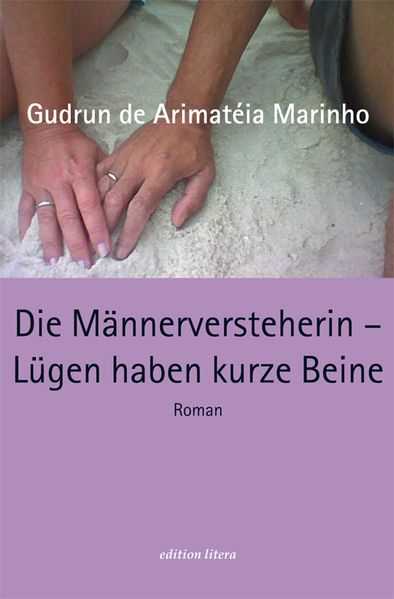 Cover von Die Männerversteherin – Lügen haben kurze Beine