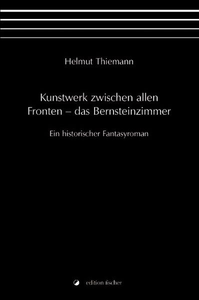 Cover von Kunstwerk zwischen allen Fronten – das Bernsteinzimmer