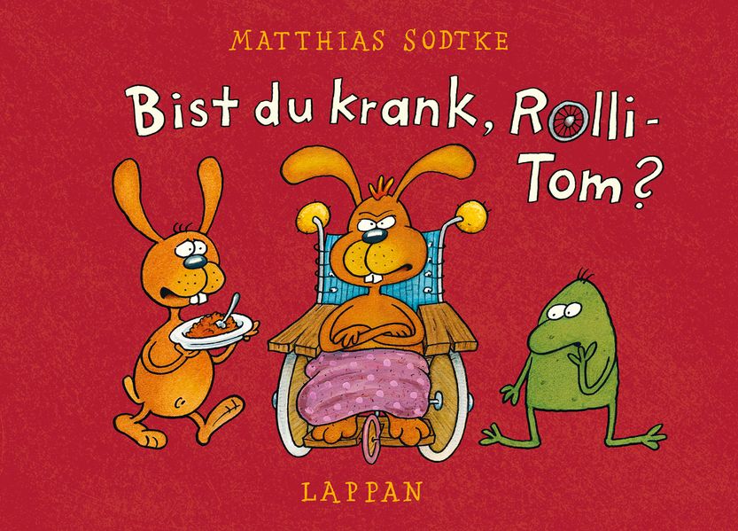Cover von Bist du krank, Rolli-Tom?