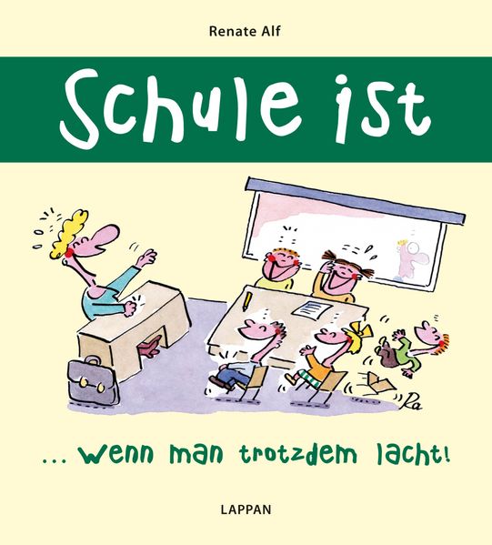 Cover von Schule ist, wenn man trotzdem lacht!