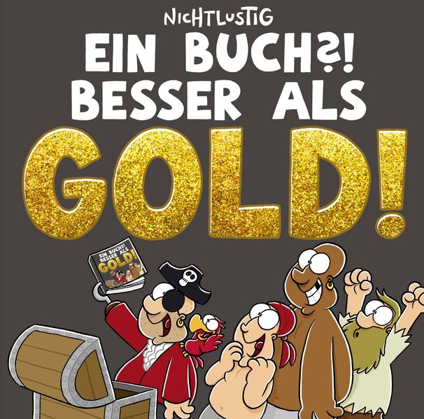 Cover von Ein Buch?! Besser als Gold!